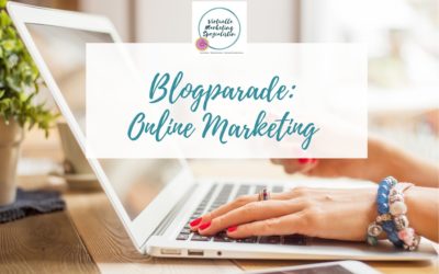 Online-Marketing Blogparade: Was ist die beste Online-Marketing Strategie für mehr Sichtbarkeit?